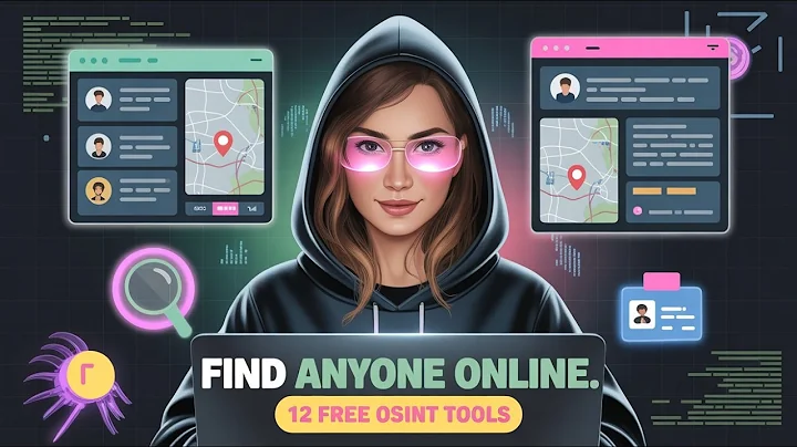 12 FREE OSINT Tools To Find Anyone Online