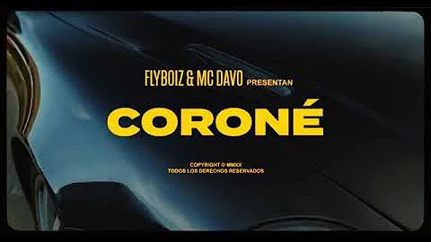 Flyboiz, Mc Davo - CORONÉ (Vídeo Oficial)