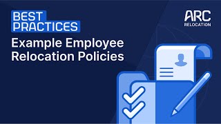 Example Employee Relocation Polices - Best Practices