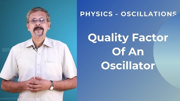 Quality Factor Of An Oscillator