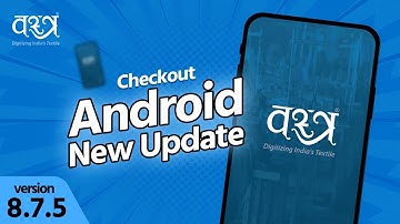 Checkout VastraApp Android 8.7.5 Latest Update and its Features