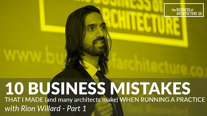 019: 10 Costly Business Mistakes that Architects M...