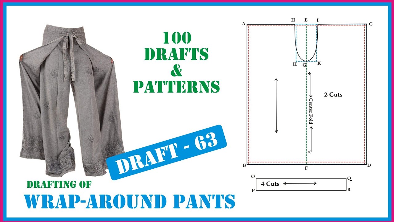 Draft 63 ¤ Wrap-around Pants ¤ #patterns #patternmaking #fashion