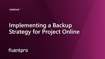 Implementing a Backup Strategy for Project Online | Webinar