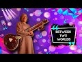 Capture de la vidéo Ravi Shankar In Potrait | Between Two Worlds | Full Documentary | 2002 | Hd World Music Day Special