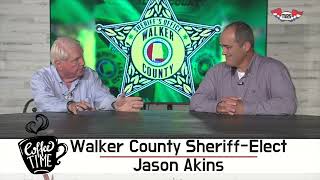 Coffee Time Interview - Jason Akins - Walker County Sheriff Elect
