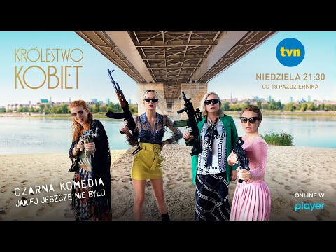Już w niedzielę 18-go października obejrzycie serial, jakiego jeszcze nie było! [Królestwo kobiet]