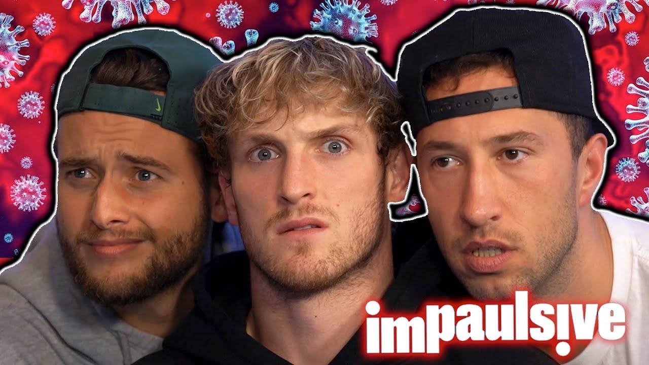 Logan Paul on Coronavirus Fears, Self-Isolation, and Toilet Paper - IMPAULSIVE EP. 167