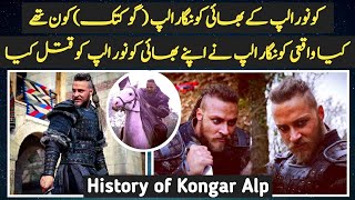 Real History of Kongar |  Kurulus Osman Season 2 | Goktug Alp in Kurulus Osman Season 2