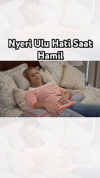 Nyeri Ulu Hati Saat Hamil