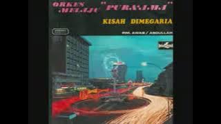 Full Album ' KISAH DI MEGARIA ' ORKES MELAYU PURNAMA