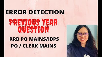 Error Detection for RRB PO Mains/IBPS PO Mains/IBPS Clerk Mains| Previous Year Question| Anwesha