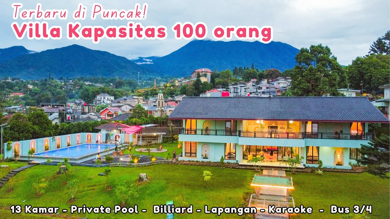 VILLA TERBARU DENGAN KAPASITAS 100 ORANG❗ AKSES BISA BIS | DEKAT TAMAN SAFARI | VILLA PESONA ALESTA