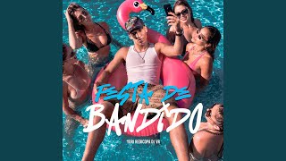 FESTA DE BANDIDO - DJ VR & Yuri Redicopa
