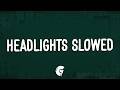 Alan Walker Alok Headlights Slowed Lyrics Ft KIDDO 