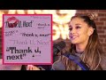 Ariana Grande on Dropping Names in &quot;thank u, next&quot;