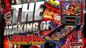 The Making of Deadpool Pinball