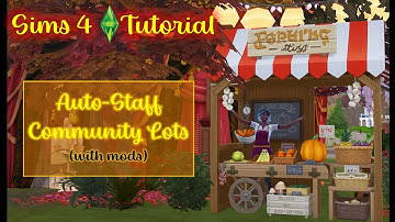 Automatic Staffing Mod for Player-Made Community Lots | Full Install Tutorial