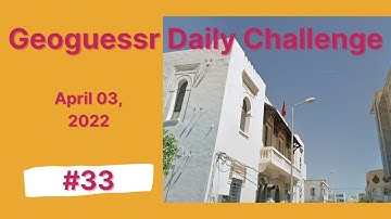 Saved by the flag | Geoguessr Daily Challenge #33 | April 03, 2022