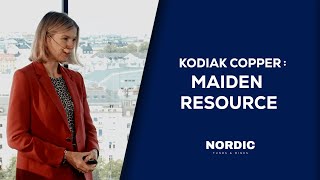 Kodiak Copper Presentation | Nordic Funds & Mines 2025