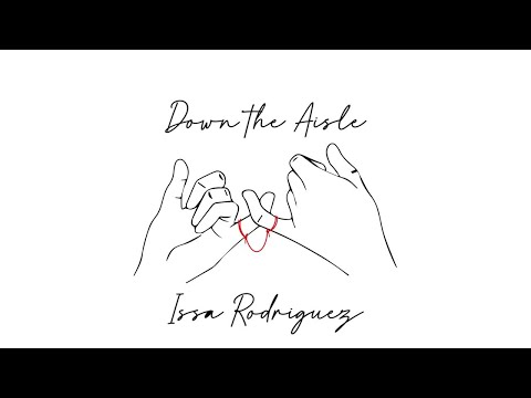 Issa Rodriguez - Down the Aisle (Official Lyric Video)