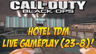 Hotel TDM Live Gameplay (23-8)! Black Ops