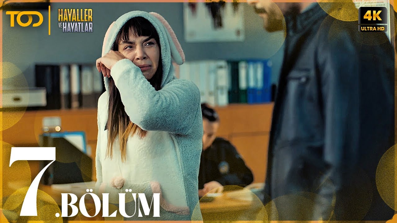 Hayaller ve Hayatlar 7. Bölüm (4K ULTRA HD) - YouTube