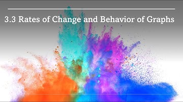 3.3 Rates of Change and Behavior of Graphs CA2 MBCS24