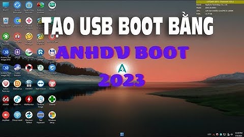 Hướng dẫn tạo USB Boot Anhdvboot 2023 | Vàng Phạm