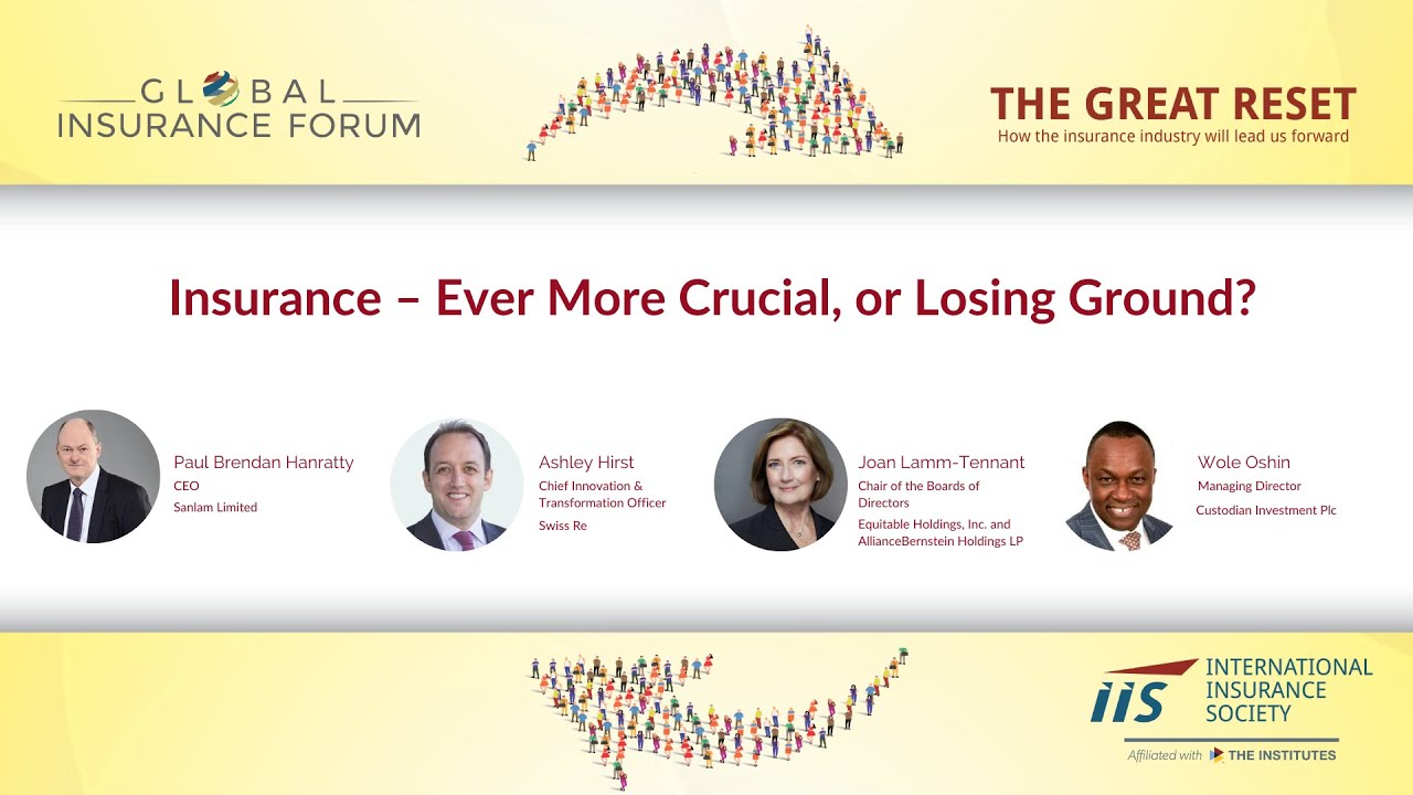 IIS Global Insurance Forum Insurance Ever More Crucial, or Losing Ground? YouTube