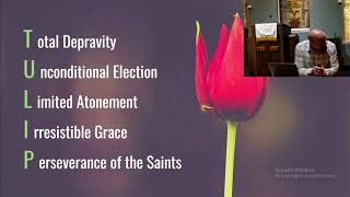 The Five Points of Calvinism