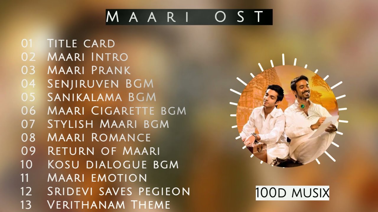 Maari OST  Maari BGM   Jukebox  Maari BGM  Maari Full BGM  Dhanush  Anirudh  100D MUSIX