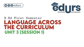 Language Across the Curriculum: Unit 3 (Session 1)