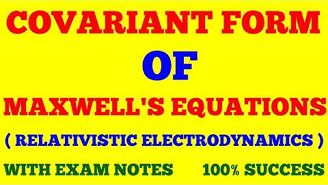 COVARIENT FORM OF MAXWELL
