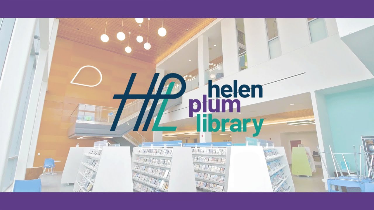 The Construction of Helen Plum Library