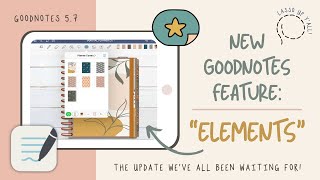 New GoodNotes 5 Feature: “ELEMENTS” | The absolute best feature for Students & Digital Planners! screenshot 3