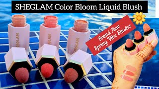 SHEGLAM liquid blush-New Shades Try-on | Color Bloom Liquid Blush | Spring Vibe Shades