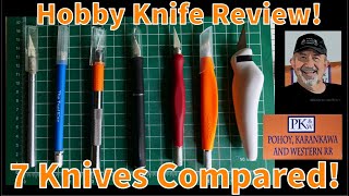 Hobby Knife Review - 7 Knives Compared!