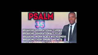 Psalm 35 | Breaking Generational Curses And Cycles| Prayer For Workplace wicknedness & Unfairness
