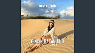Download Lagu DANSA PORTU CINCIN PATAH DUO MP3