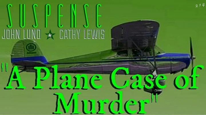 IT'S A "Plane Case of Murder"  JOHN LUND & CATHY L...