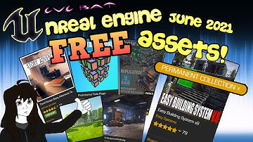 𝖀nreal Engine - FREE Assets - June 2021