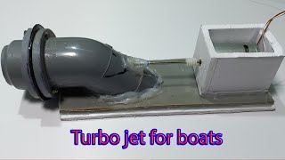 How to make your own Turbo jet for boats