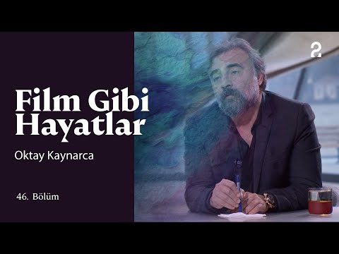 Oktay Kaynarca | Hülya Koçyiğit ile Film Gibi Hayatlar | 46. Bölüm @trt2