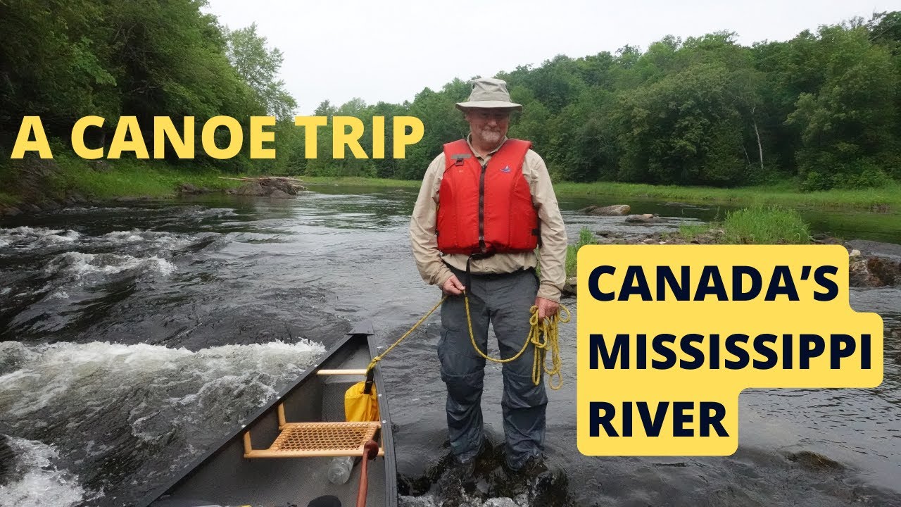 A Canoe Trip Down Canada's Mississippi River full length version