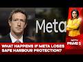 Meta Vs Govt | Meta Under Government Scrutiny: What Happens If Safe Harbour Protection Is Lost?