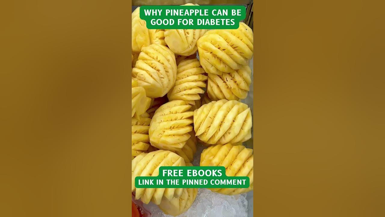 Benefits of Pineapple for Diabetics shorts YouTube