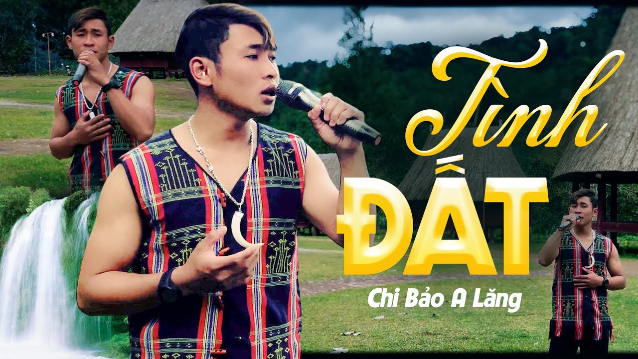 Tình Đất - Chi Bảo A Lăng | St: Tuấn Phương || Nhạc Quê Hương Sâu Lắng Chạm Tới Trái Tim