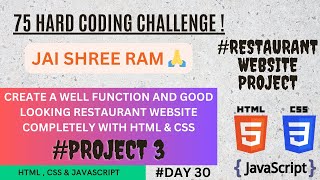 CREATE GOOD LOOKING RESTAURANT WEBSITE WITH HTML AND CSS. DAY 30 - 75 HARD CODING CHALLENGE.