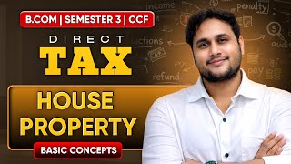 HOUSE PROPERTY | TAXATION-I | BCOM SEM-3 CCF | DEMO CLASS 